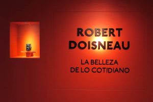 Exposición | Robert Doisneau. La belleza de lo cotidiano. Canal de Isabel II. Plaza de Castilla. Madrid.