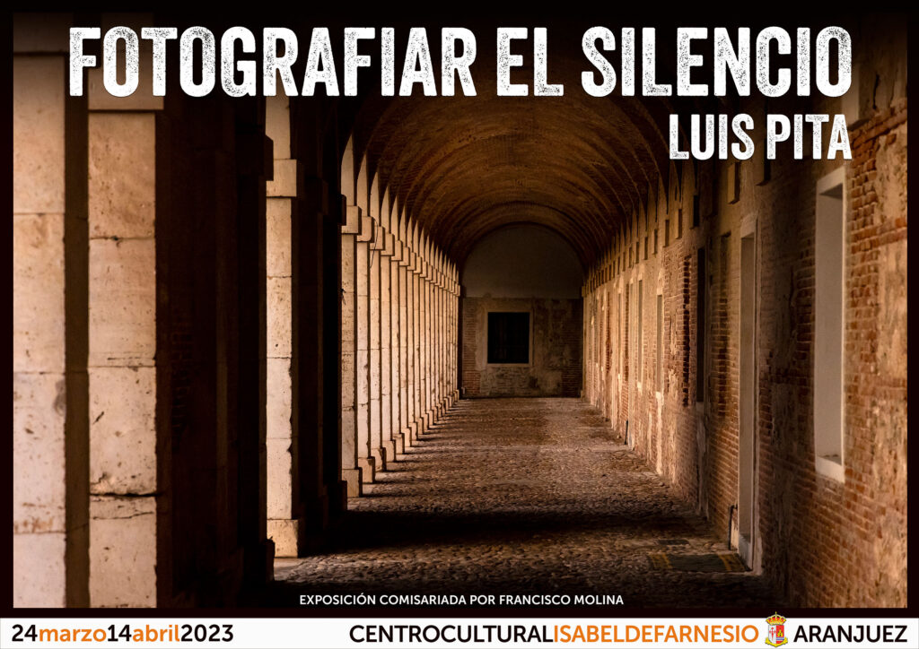 Cartel de la exposición 'Fotografiar el silencio'
